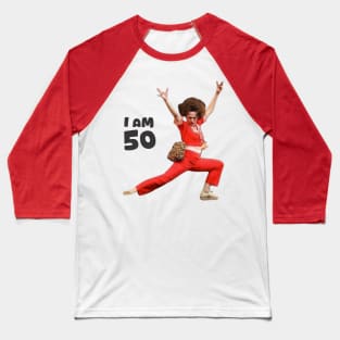 sally o'malley I'm 50 i like to dance Baseball T-Shirt